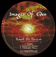 Images Of Eden : Beyond the Horizon Images Of Eden : Beyond the Horizon